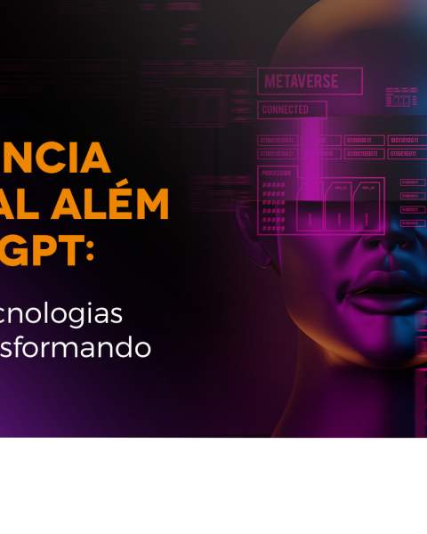 Inteligência Artificial além do ChatGPT: conheça as tecnologias que estão transformando a indústria